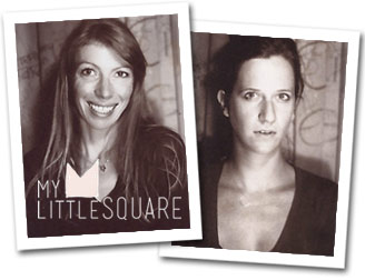 Rencontre avec Julie et Cécile de My Little Square