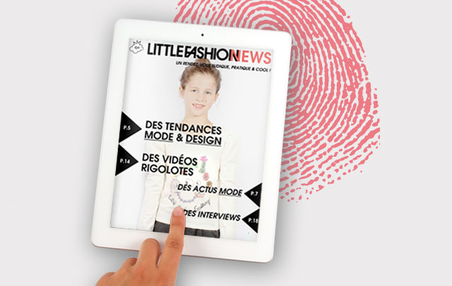 Little Fashion News : Le magazine intéractif de LFG