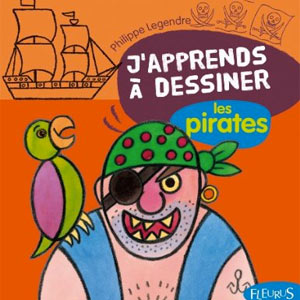 J’apprends à dessiner les pirates