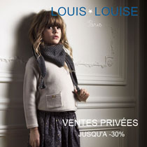 Ventes privées Louis Louise