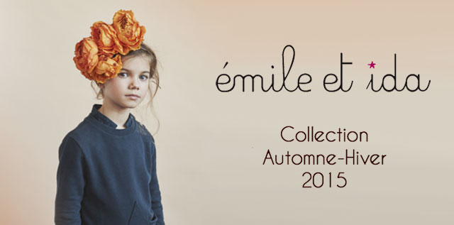 Collection Emile et Ida AUTOMNE HIVER 2015 / 2016