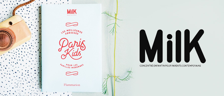 Le guide Milk Paris Kids